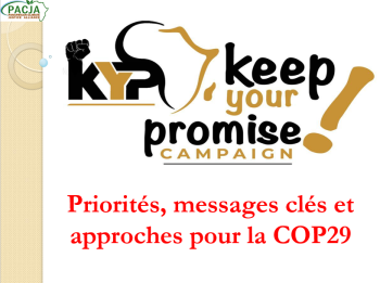 Keep Your Promise Campaign _ Priorités, messages clés et approches pour la COP29 (French)